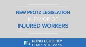new protz legislation in favor of injured workers