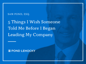 Pond Lehocky's Samuel H. Pond shares 5 things with Authority Magazine and Medium.com