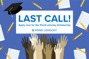 Pond Lehocky Giordano is ringing the last call bell for its $5,000 Pond Lehocky Annual Scholarship.