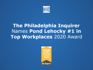The Philadelphia Inquirer Names Pond Lehocky #1 in Top Workplaces 2020 Award