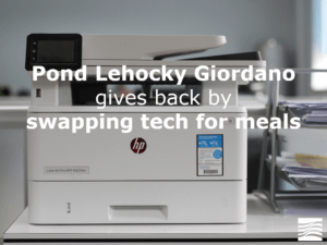 Pond Lehocky Giordano gives back by swapping tech for meals